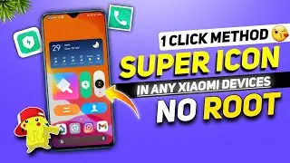 Enable SUPER ICONS 🤩 In MIUI 14 On Any XIAOMI DEVICES " NO ROOT "