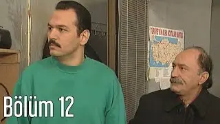 En Son Babalar Duyar 12. Bölüm