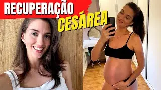 MINHA RECUPERAÇÃO PÓS CESÁREA / ANTES E DEPOIS DA BARRIGA / EMAGRECIMENTO