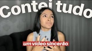 UM VÍDEO SINCERO!