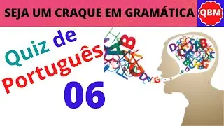 ⭐QUIZ DE PORTUGUÊS 6 - CLASSES GRAMATICAIS (SUBSTANTIVOS, ADJETIVOS, ADVERBIOS, PREPOSIÇÃO)