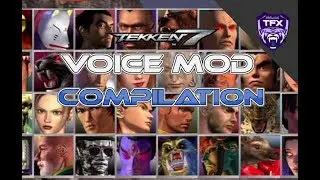 TEKKEN 7 VOICE MODS COMPILATION
