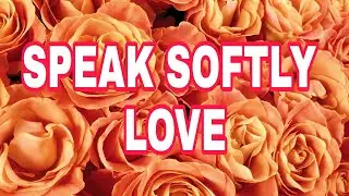 SPEAK SOFTLY LOVE - Andy Williams KARAOKE🎤🎶