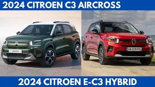 2024 Citroen C3 Aircross Vs. 2024 Citroen e-C3 Hybrid are Sibling Comparison