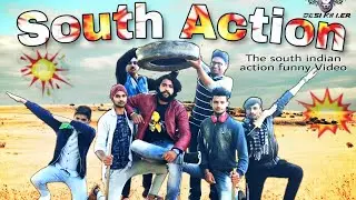 South Action//, the South Indian Action funny Video  2019 this is the full of funny and actions🤣