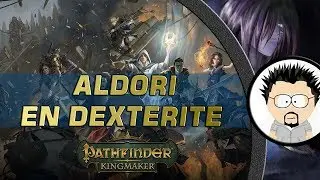 FR Pathfinder Kingmaker Build Aldori en dex Khensin