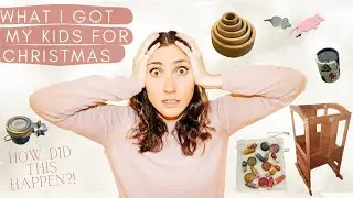 WHAT I GOT MY KIDS FOR CHRISTMAS | Minimalist Christmas | 2 under 2 | Montessori Waldorf gift ideas