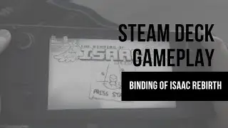 Steam Deck- Binding of Isaac Rebirth Gameplay