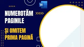 Microsoft Word - Cum să numerotăm paginile și cum să omiți numerotarea primei pagini
