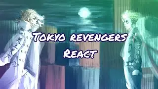Tokyo revengers react to chapter 266-267 🤼💢