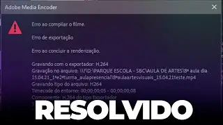 ERRO NA EXPORTAÇÃO DO VÍDEO NO PREMIERE - COMO RESOLVER