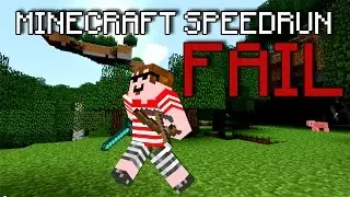 MINECRAFT - EPIC FAIL SPEED RUN!
