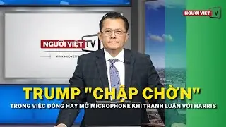 Trump "chập chờn" trong việc đóng hay mở microphone khi tranh luận với Harris