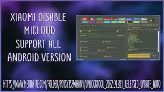 Xiaomi Disable Micloud | Unlock Tool Download Free | Support All Android Version