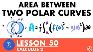 Area Between Two Polar Curves | Calculus 2 Lesson 50 - JK Math