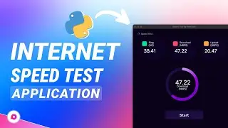 How to Create Internet Speedtest App Using Python | Python Tkinter Project
