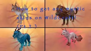 How to get any mystic skins on WildCraft! (Current)