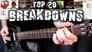 TOP 20 METAL BREAKDOWNS | WITH TABS