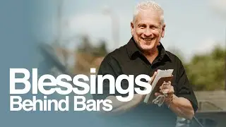 Blessings Behind Bars | Louie Giglio
