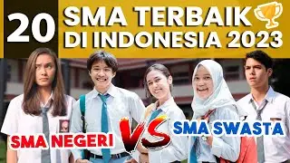 20 BEST HIGH SCHOOL IN INDONESIA!! BETTER, PUBLIC OR PRIVATE