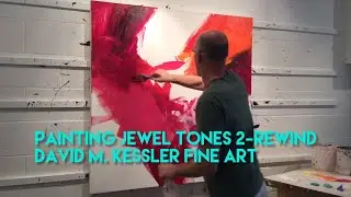 Painting "Jewel Tones 2" - Rewind