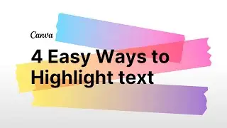 How to highlight text in Canva [4 Easy Ways]