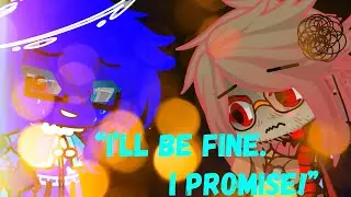 “I’ll Be Fine, I Promise!”//skit//Solarballs//Gacha Life 2