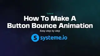 How to create a button bounce animation in SIO [Systeme.io]