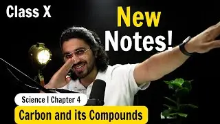 Carbon and its Compounds | Complete NCERT NOTES | Class 10 Science | Chapter 4