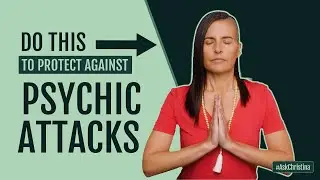 How To Protect Against Psychic Attacks | 