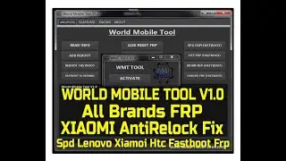 World Mobile Tool 2020 | All Samsung One click Frp | MI Account Re lock fix | All Brand Fastboot Frp