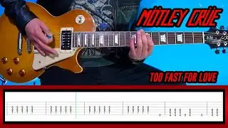 Motley Crue - Too Fast for Love | Lesson