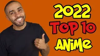 أفضل 10 أنميات جديدة في 2022