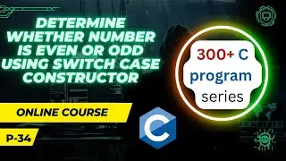 Check whether given number is even or odd using switch case constructor | MKL
