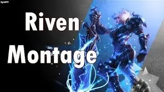 Riven Montage #1 - Epic Riven Plays Compilation (League of Legends)