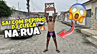 SAIR NA RUA COM PEPINO NA CUECA😱 [CANAL DAN E NATHY]