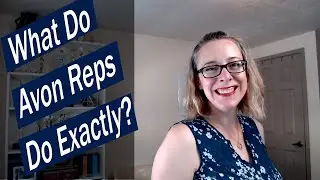 What do Avon Reps Do? | Selling Avon Tips