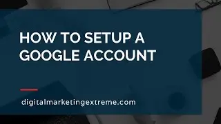 How to create a Google Account