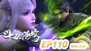 MULTI SUB -【Battle Through the Heavens】EP110 Spoiler | Chinese Animation