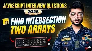 JavaScript Interview Questions 2026: Find Intersection Two Arrays