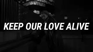 Powfu - keep our love alive (Lyrics)