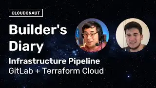 Infrastructure Pipeline with GitLab and Terraform Cloud | Builder's Diary Vol. 3