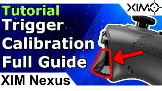 XIM Nexus - Trigger Calibration Tutorial - Best Trigger Settings (Nexus Trigger Tutorial Part 5)