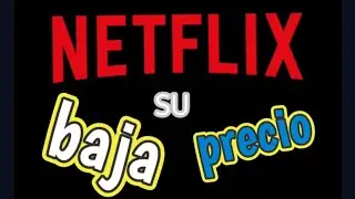 NETFLIX baja el precio  a sus usuarios 2023 febrero