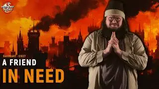 A Friend In Need | Oakheart
