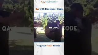😆 QA with Developer Code 😂😂 | STAD Solution