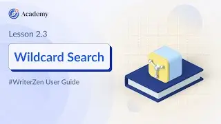 2.3 How to Use Wildcard Search in Keyword Explorer - WriterZen User Guide course