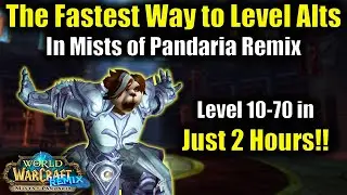 How To Level From 10-70 In Only 2 Hours In MoP Remix!