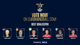 Best Goalkeeper | All-star team nominees | DELO EHF Champions League 2020/21