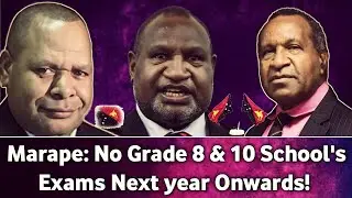 Marape on Schools Exams in Papua New Guinea 🇵🇬